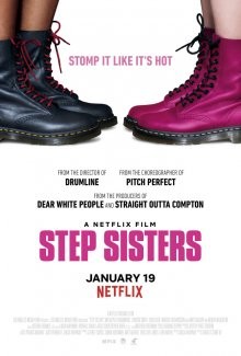 Сестры по степу / Step Sisters (2018) смотреть онлайн бесплатно в отличном качестве