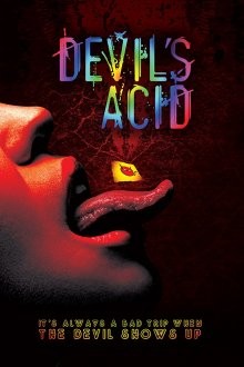 Дьявольская кислота (Devil's Acid) 2018 года смотреть онлайн бесплатно в отличном качестве. Постер