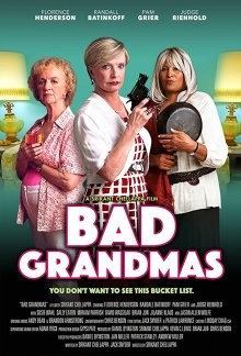 Плохие бабульки / Bad Grandmas (2017) смотреть онлайн бесплатно в отличном качестве