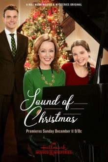 Звук Рождества / Sound of Christmas (2016) смотреть онлайн бесплатно в отличном качестве