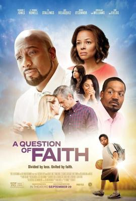 Вопрос веры / A Question of Faith (2017) смотреть онлайн бесплатно в отличном качестве