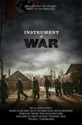 Орудие войны / Instrument of War (2017) смотреть онлайн бесплатно в отличном качестве