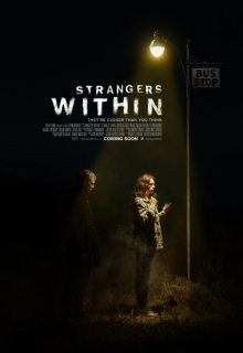 Незнакомцы в доме / Strangers Within (2017) смотреть онлайн бесплатно в отличном качестве