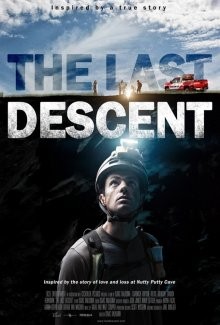 Последний спуск / The Last Descent (2016) смотреть онлайн бесплатно в отличном качестве