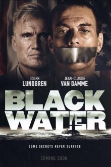 Черные воды (Black Water) 2018 года смотреть онлайн бесплатно в отличном качестве. Постер