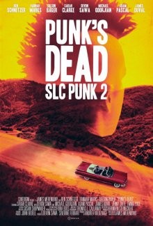 Панк из Солт-Лейк-Сити 2 (Punk's Dead: SLC Punk 2) 2016 года смотреть онлайн бесплатно в отличном качестве. Постер