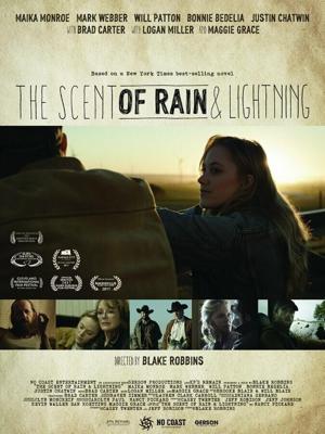 Запах дождя и молнии / The Scent of Rain & Lightning (2017) смотреть онлайн бесплатно в отличном качестве