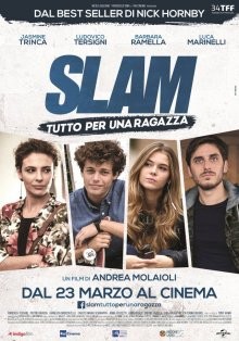 Все ради девушки / Slam: Tutto per una ragazza (2016) смотреть онлайн бесплатно в отличном качестве