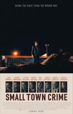 Преступление в маленьком городе / Small Town Crime (2017) смотреть онлайн бесплатно в отличном качестве