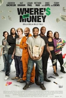 Где деньги / Where's the Money (2018) смотреть онлайн бесплатно в отличном качестве