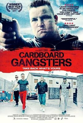 Картонные гангстеры / Cardboard Gangsters (2016) смотреть онлайн бесплатно в отличном качестве