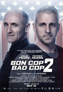 Плохой хороший полицейский 2 / Bon Cop Bad Cop 2 (2017) смотреть онлайн бесплатно в отличном качестве