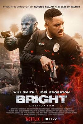 Яркость / Bright (2017) смотреть онлайн бесплатно в отличном качестве