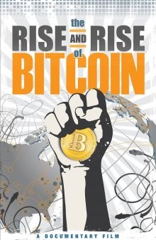 Восхождение биткойна / The Rise and Rise of Bitcoin (None) смотреть онлайн бесплатно в отличном качестве