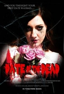 Свидание мертвецов / Date of the Dead (2015) смотреть онлайн бесплатно в отличном качестве