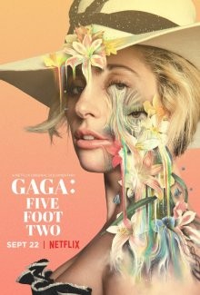 Гага: 155 см / Gaga: Five Foot Two (2017) смотреть онлайн бесплатно в отличном качестве