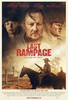 Последняя ярость / Last Rampage: The Escape of Gary Tison (2017) смотреть онлайн бесплатно в отличном качестве