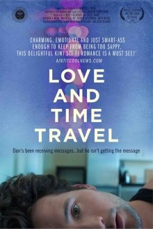 Любовь и путешествия во времени (Love and Time Travel) 2016 года смотреть онлайн бесплатно в отличном качестве. Постер