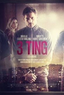 Три условия / 3 ting (2017) смотреть онлайн бесплатно в отличном качестве