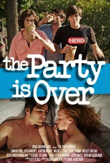 Вечеринка окончена / The Party Is Over (2015) смотреть онлайн бесплатно в отличном качестве