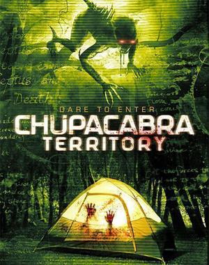 Территория Чупакабры / Chupacabra Territory (2016) смотреть онлайн бесплатно в отличном качестве