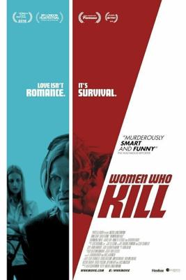 Женщины-убийцы / Women Who Kill (2016) смотреть онлайн бесплатно в отличном качестве