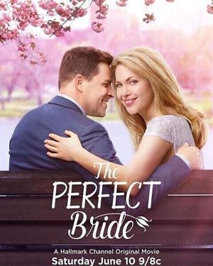 Идеальная невеста / The Perfect Bride (2017) смотреть онлайн бесплатно в отличном качестве