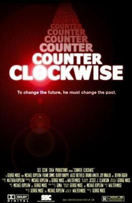 Против часовой стрелки / Counter Clockwise (2016) смотреть онлайн бесплатно в отличном качестве