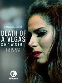 Смерть танцовщицы из Вегаса / Death of a Vegas Showgirl (2016) смотреть онлайн бесплатно в отличном качестве