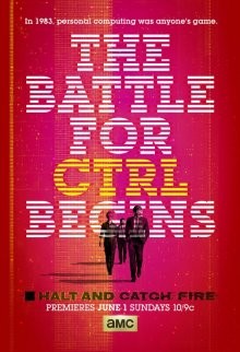 Остановись и гори / Halt and Catch Fire (2014) смотреть онлайн бесплатно в отличном качестве