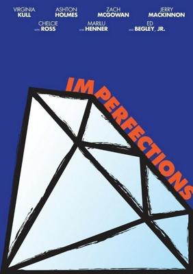 Недостатки / Imperfections (2016) смотреть онлайн бесплатно в отличном качестве