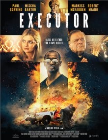 Исполнитель / Executor (2017) смотреть онлайн бесплатно в отличном качестве