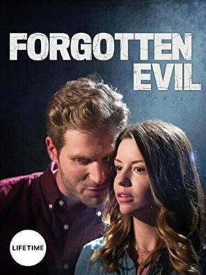 Забытое зло / Forgotten Evil (2017) смотреть онлайн бесплатно в отличном качестве