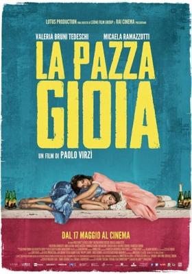 Как чокнутые / La pazza gioia (2015) смотреть онлайн бесплатно в отличном качестве