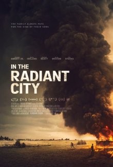 В сияющем городе / In the Radiant City (2016) смотреть онлайн бесплатно в отличном качестве