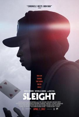 Ловкость / Sleight (2016) смотреть онлайн бесплатно в отличном качестве