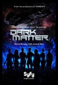 Тёмная материя / Dark Matter (2015) смотреть онлайн бесплатно в отличном качестве