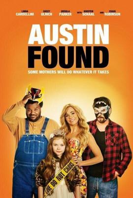 Найденные в Остине / Austin Found (2017) смотреть онлайн бесплатно в отличном качестве