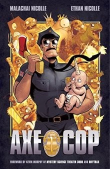 Коп с топором / Axe Cop () смотреть онлайн бесплатно в отличном качестве