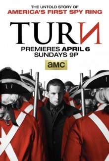 Агент / Поворот / TURN (2014) смотреть онлайн бесплатно в отличном качестве