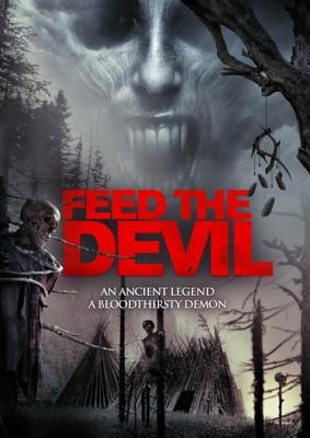 Накорми дьявола (Feed the Devil) 2015 года смотреть онлайн бесплатно в отличном качестве. Постер