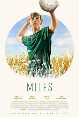 Майлс / Miles (2016) смотреть онлайн бесплатно в отличном качестве