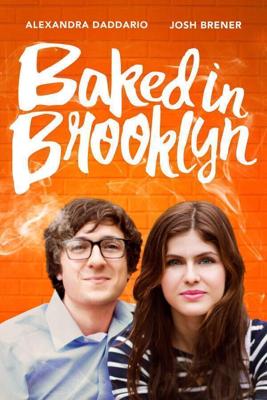 Обдолбанный в Бруклине / Baked in Brooklyn (2016) смотреть онлайн бесплатно в отличном качестве