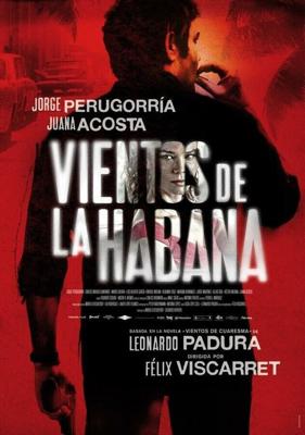 Беспокойная Гавана / Vientos de la Habana (2016) смотреть онлайн бесплатно в отличном качестве