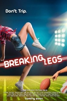 Набей ноги (Breaking Legs) 2016 года смотреть онлайн бесплатно в отличном качестве. Постер