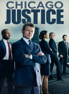 Правосудие Чикаго / Chicago Justice (2017) смотреть онлайн бесплатно в отличном качестве