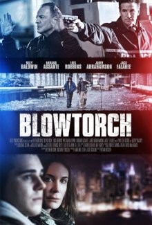 Пылеуловитель / Blowtorch (2016) смотреть онлайн бесплатно в отличном качестве