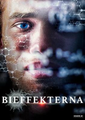 Побочный эффект / Bieffekterna (2016) смотреть онлайн бесплатно в отличном качестве