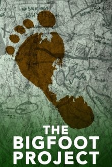 Проект «Снежный человек» (The Bigfoot Project) 2017 года смотреть онлайн бесплатно в отличном качестве. Постер