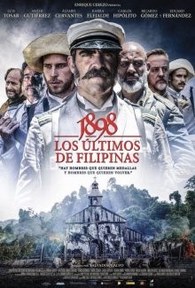 1898: Последние на Филиппинах / 1898. Los últimos de Filipinas (2016) смотреть онлайн бесплатно в отличном качестве